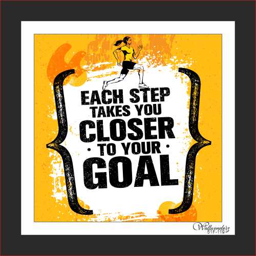Each step takes you closer to your goal