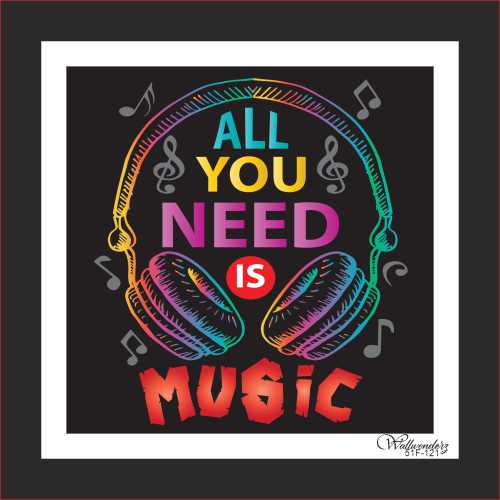 All you need is music