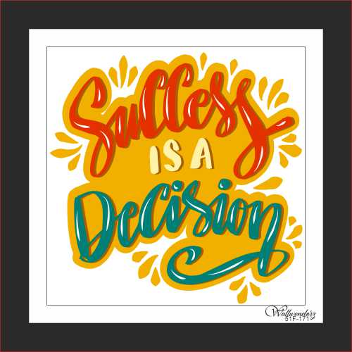 Success is a decision