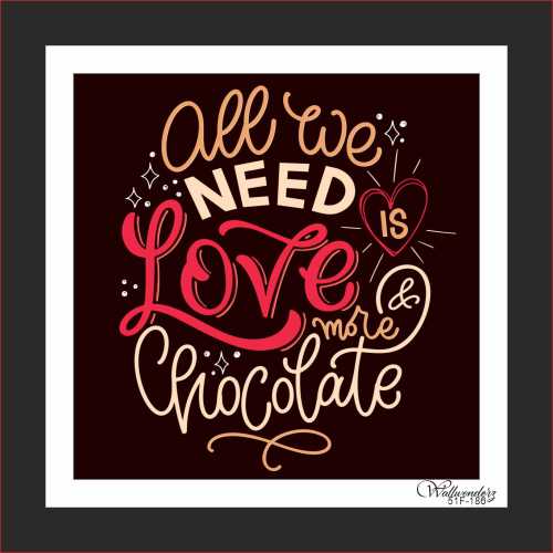 All we need is love and more chocolage