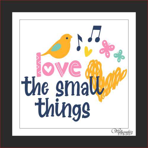 Love the small things