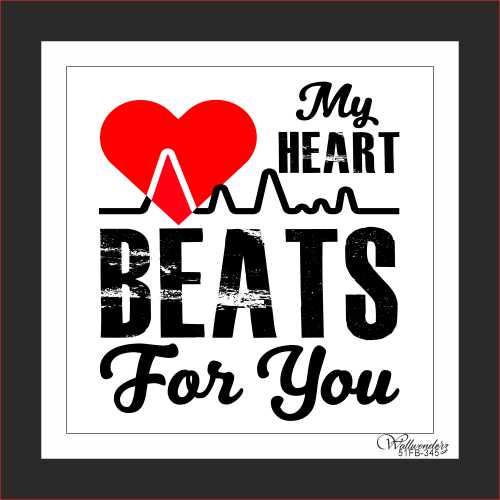 My heart beats for you