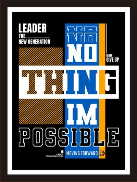 Nothing Impossible ...