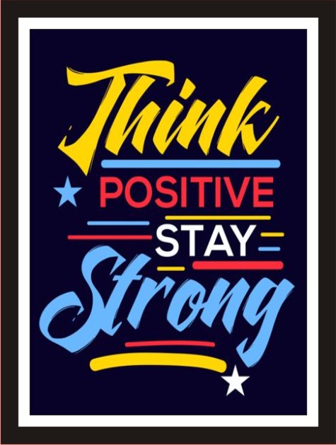 Think Positive, Stay Strong