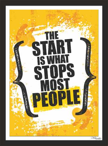 The start is what stops most people