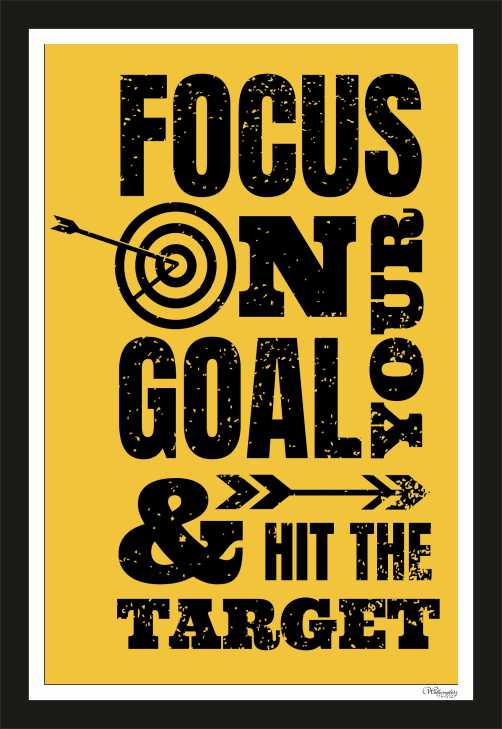 Focus On You Goad And Hit The Target