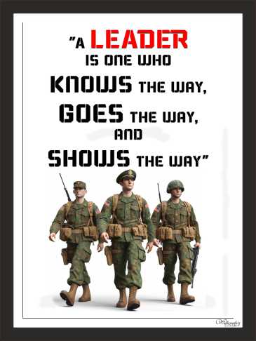 Leader Is The One Who Knows The Way, Goes The Way…