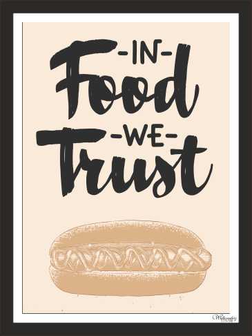 In Food We Trust