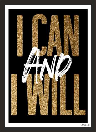 I Can And I Will