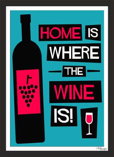 Home Is Where The Wine Is