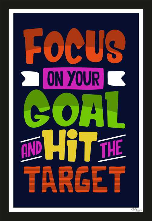 Focus on your goal and hit the target
