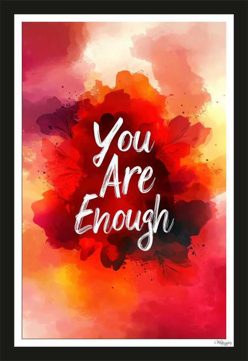 You are enough