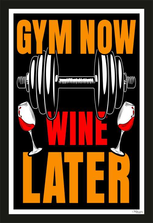 Gym Now Wine Later