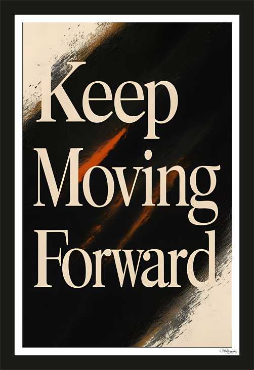 Keep moving forward (2)
