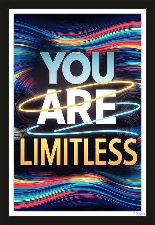 You are limitless