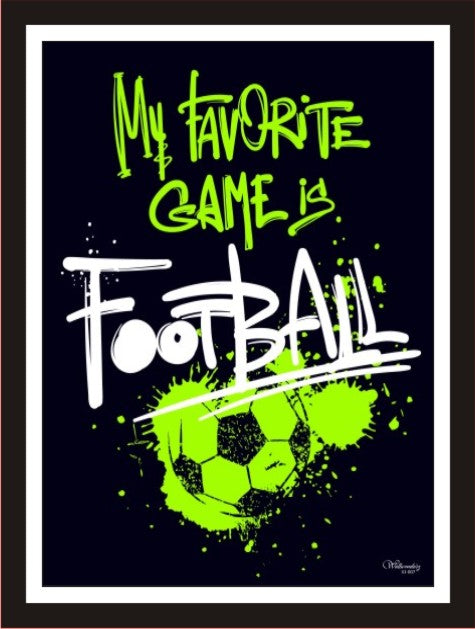 My Favourite Game Is Football