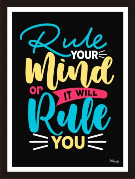 Rule Your Mind Or It Will Rule You- (Black)