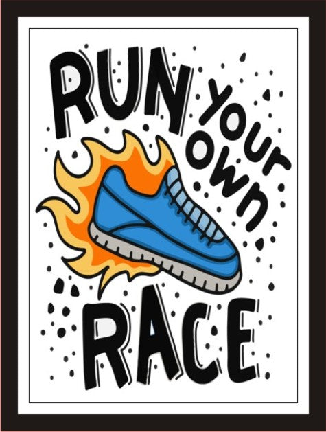 Run Your Own Race
