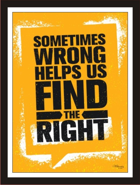 Sometimes Wrong Helps Us Find The Right