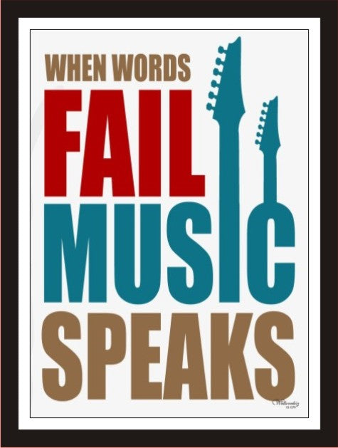 When Words Fail Music Speaks (White)
