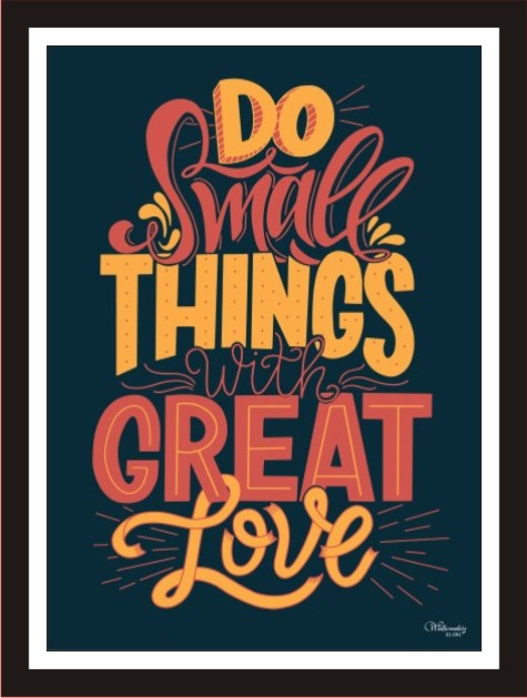 Do Small Things With Great Love