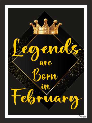 Legends Are Born In February(1)
