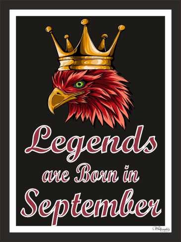 Legends Are Born In September (1)