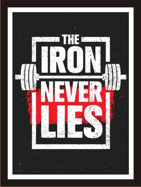 The iron never lies