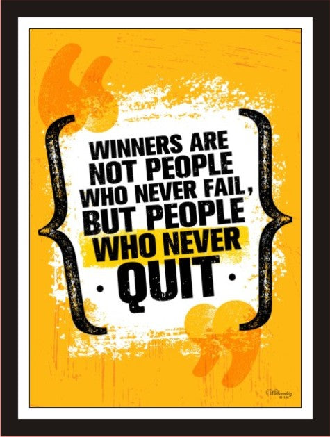 Winners are not people who never fail, but people ... (Yellow)