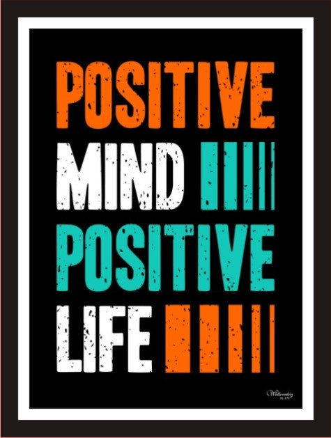 Positive Mind, Positive Life (Black)