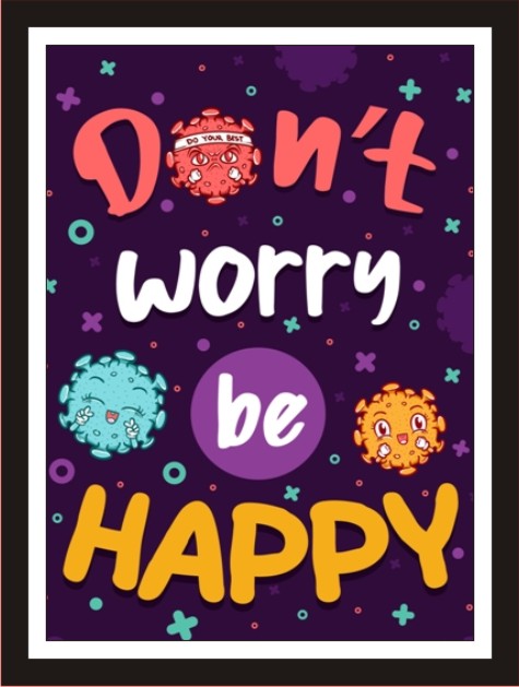 Don't Worry Be Happy