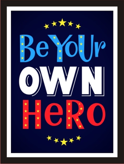 Be Your Own Hero (1)