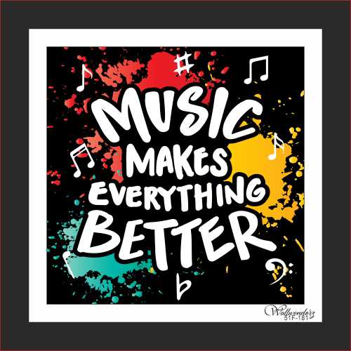 Music makes everything better
