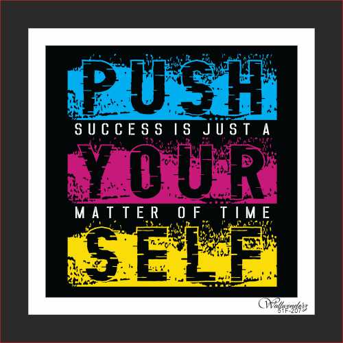 Push your self success is just a matter of time