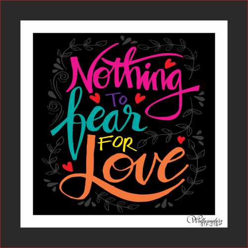 Nothing to fear for love