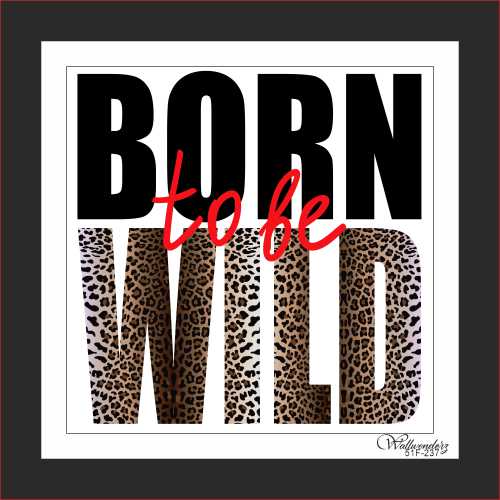 Born to be wild-2