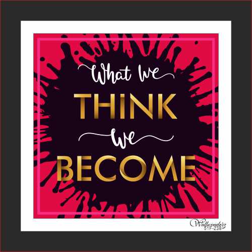 What we think we become