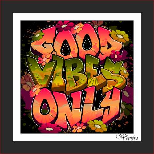 Good vibes only (3)