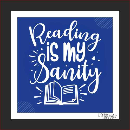 Reading is my sanity