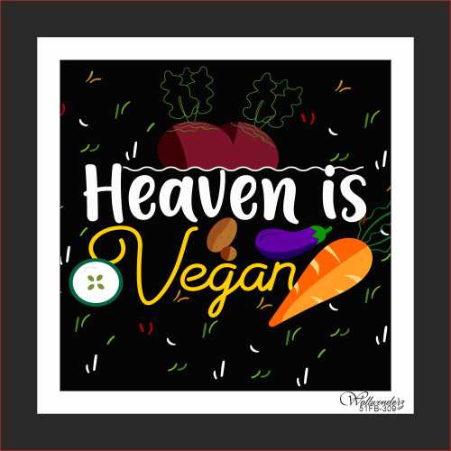 Heaven is vegan