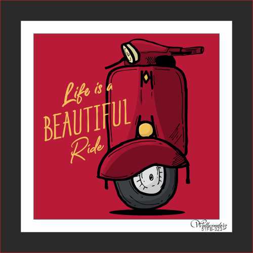 Life is a beautiful ride (1)