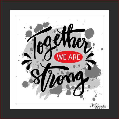 Together we are strong