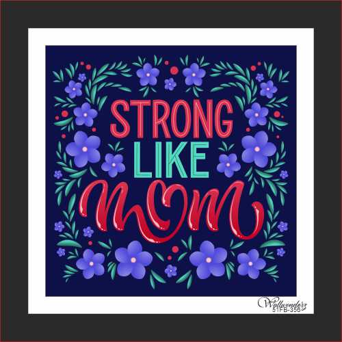 Strong like Mom