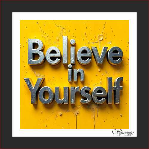 Believe in yourself