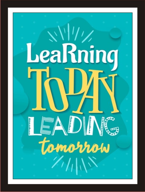 Learning today leading tomorrow