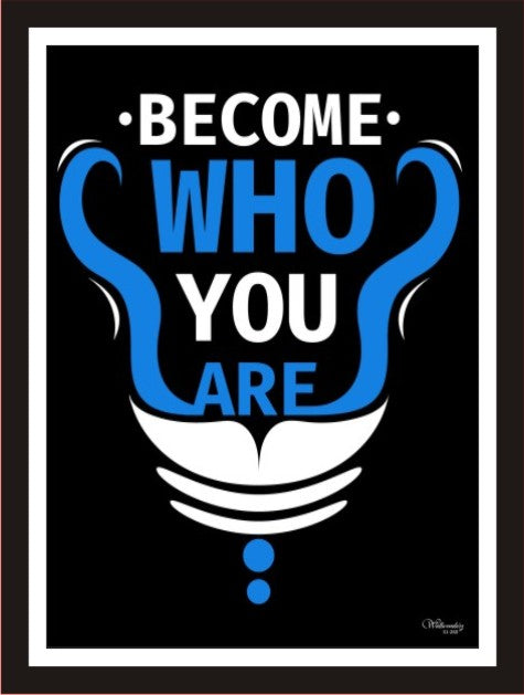 Become Who You Are