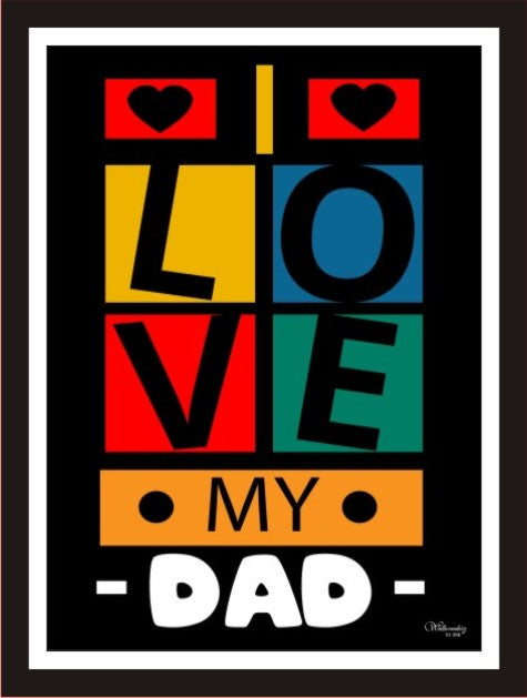 I love My Dad