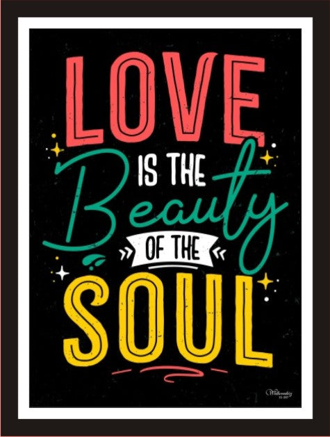 Love is the beauty of the soul