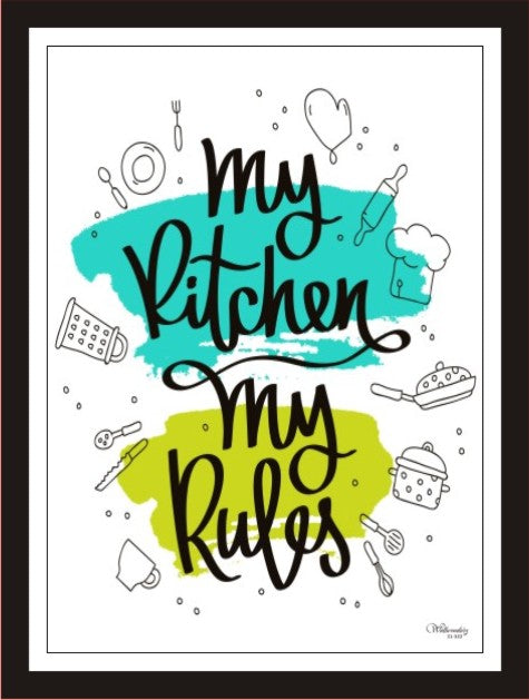 My kitchen my rules (white)