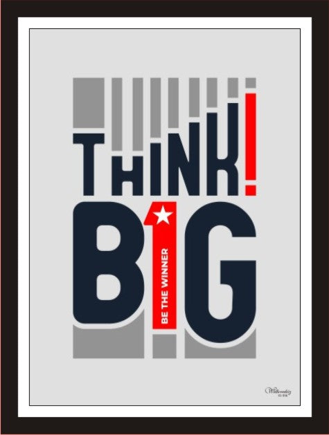 Think Big